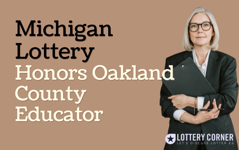 MICHIGAN LOTTERY HONORS OAKLAND COUNTY EDUCATOR