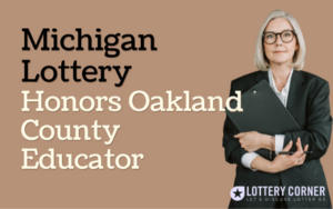 MICHIGAN LOTTERY HONORS OAKLAND COUNTY EDUCATOR