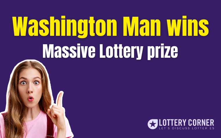 WASHINGTON MAN'S ICED TEA STOP YIELDS MASSIVE LOTTERY WIN!